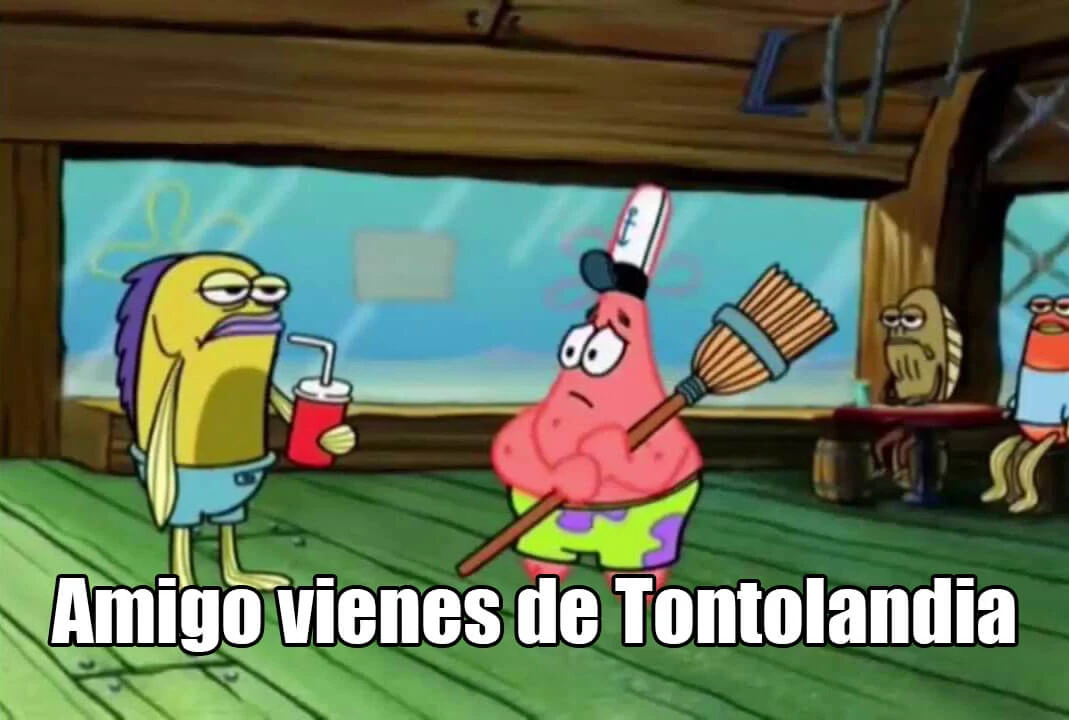 Plantilla de Amigo vienes de tontolandia