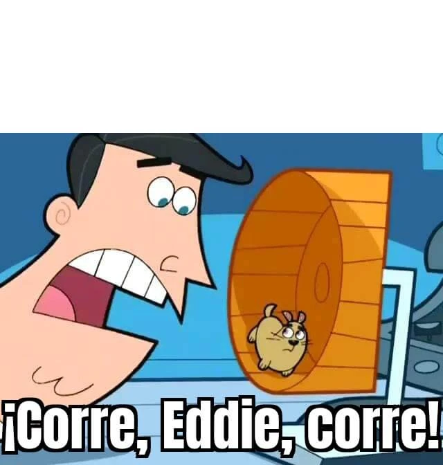 Plantilla de ¡Corre, Eddie, corre!