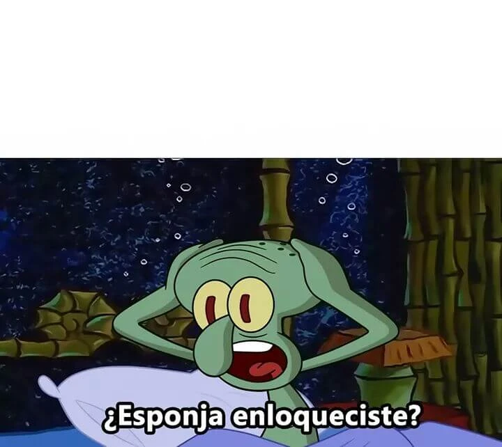 Plantilla de Esponja enloqueciste