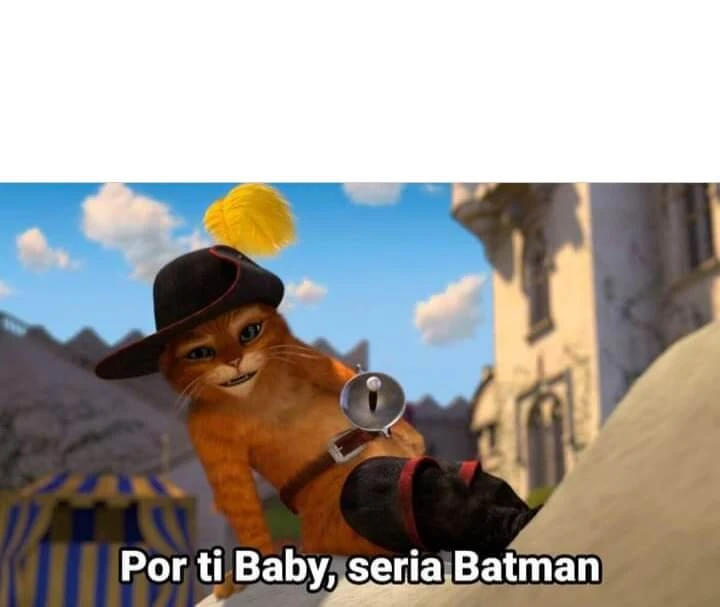 Plantilla de Por ti baby, sería batman