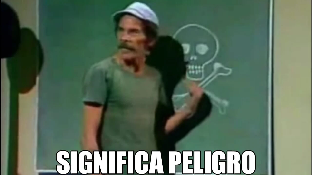 Plantilla de SIGNIFICA PELIGRO | Don Ramón