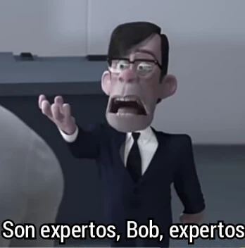 Plantilla de Son expertos, Bob. Expertos!