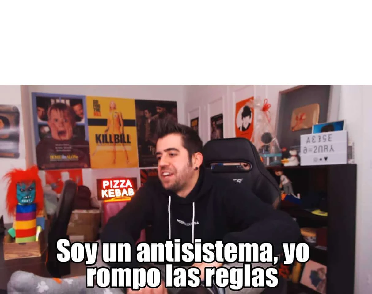 Plantilla de Soy un antisistema, yo rompo las reglas