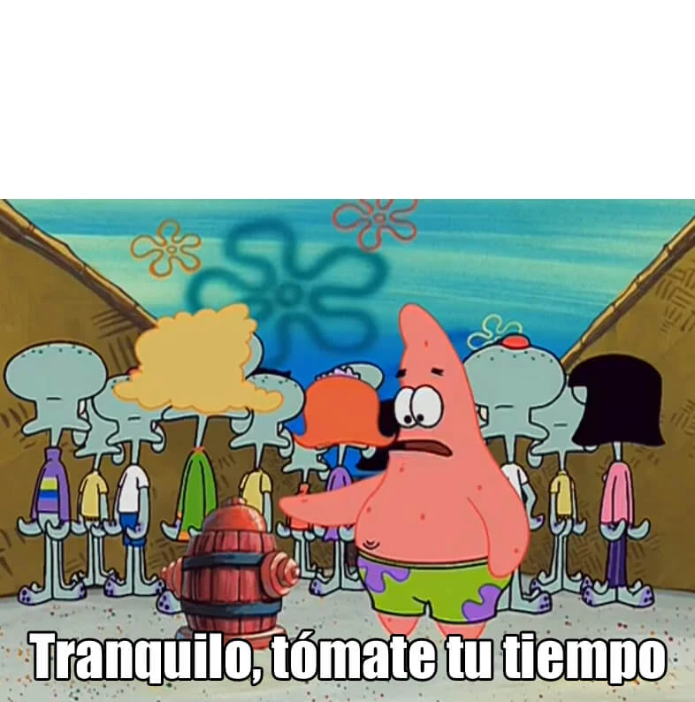 Plantilla de Tranquilo, tomate tu tiempo