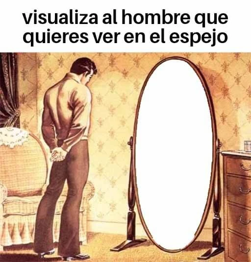 Plantilla de Visualiza al hombre que quieres ver en el espejo