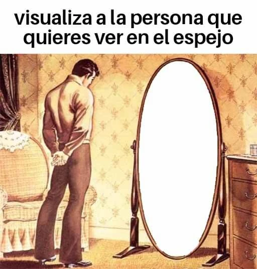 Plantilla de Visualiza al hombre que quieres ver en el espejo